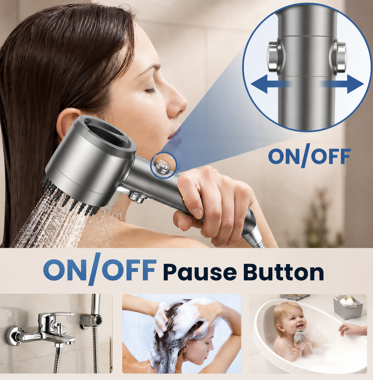 A promotional graphic for a shower head with an on/off pause button. The top half shows a woman using a metallic silver shower head, with a circular inset highlighting the pause button on the faucet connector and the text 'ON/OFF'.