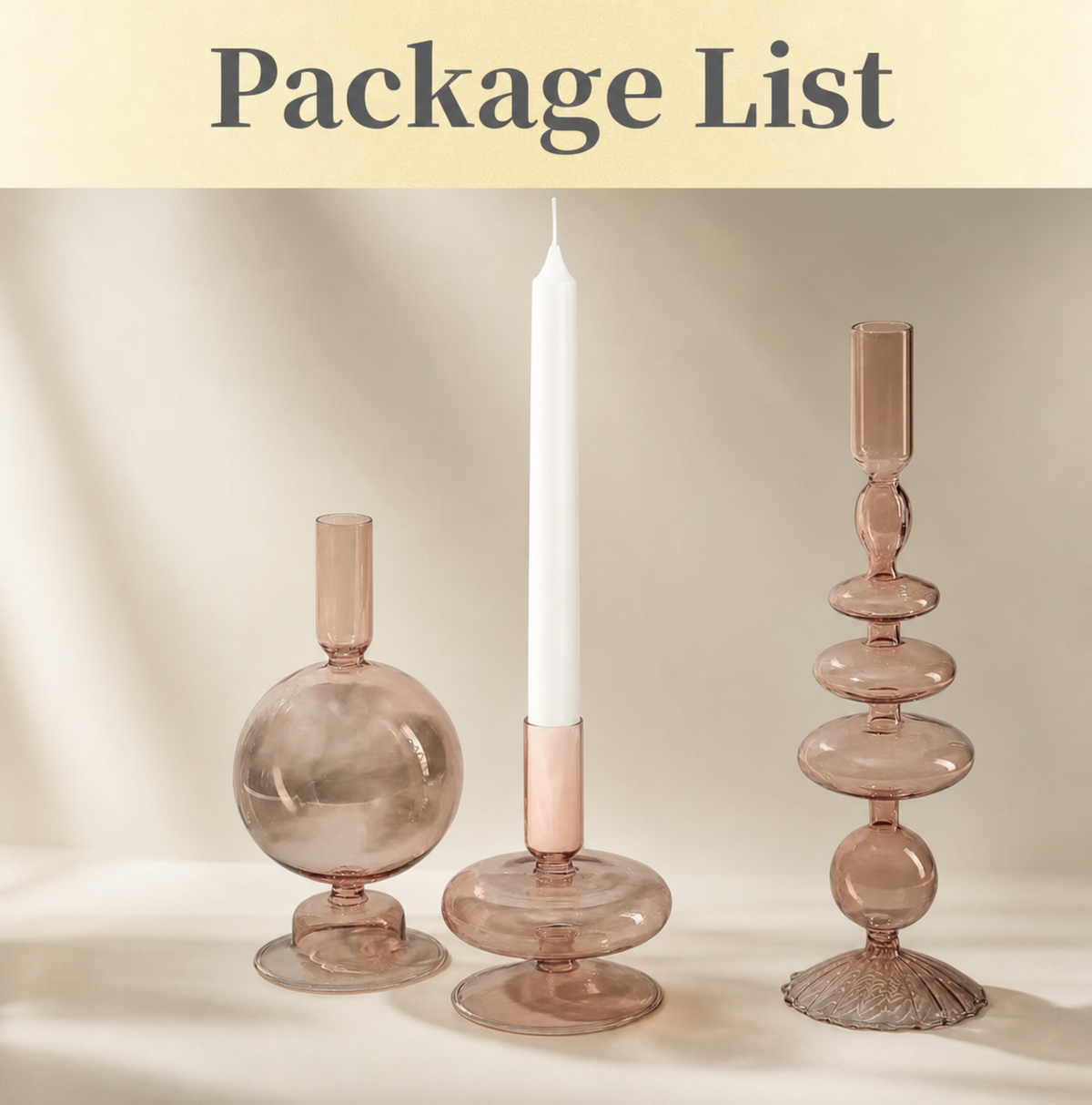 Three blush pink glass decorative candle holders are displayed on a cream surface against a warm beige background, with a white taper candle in the center holder. A beige banner at the top reads 'Package List'.