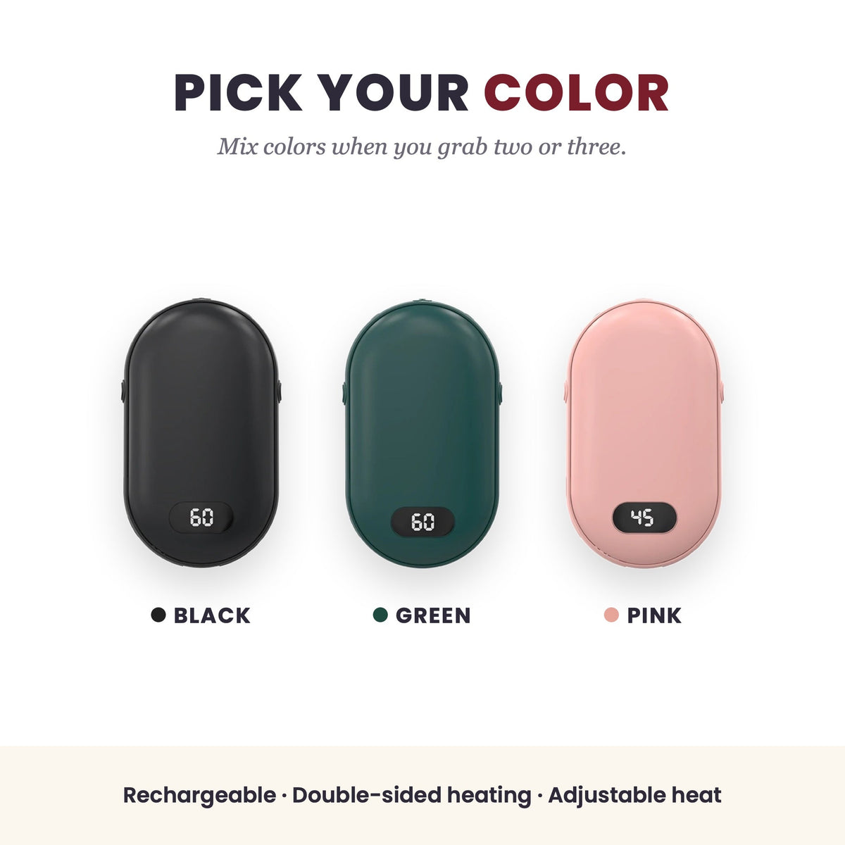 Pick your color: black, green and pink